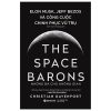 Những Bá Chủ Không Gian - The Space Barons (Bìa Cứng) - Christian Davenport