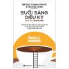 Buổi Sáng Diệu Kỳ Dành Cho Doanh Nhân - Hal Elrod, Cameron Herold, Honoreé Corder