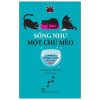 Sống Như Một Chú Mèo - Stéphane Garnier