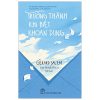 Trưởng Thành Khi Biết Khoan Dung - Gérard Salem
