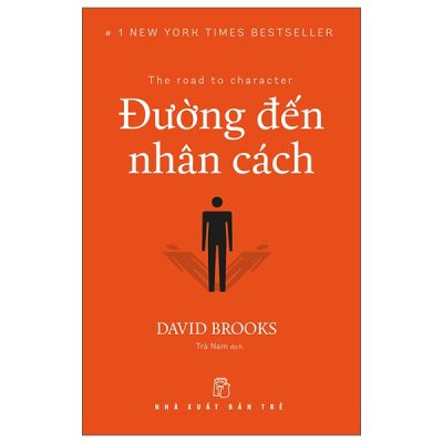 Đường Đến Nhân Cách - David Brooks