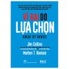 Vĩ Đại Do Lựa Chọn - Jim Collins , Morten T. Hansen