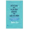 Chỉ Có Bạn Mới Trả Lời Được Câu Hỏi Của Cuộc Đời Mình - Amber Rae