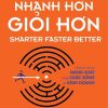 Thông Minh Hơn, Nhanh Hơn, Giỏi Hơn - Charles Duhigg