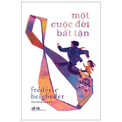 Một Cuộc Đời Bất Tận - Frédéric Beigbeder