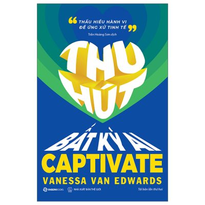 Thu Hút Bất Kỳ Ai - Vanessa Van Edwards
