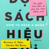 Phương Pháp Đọc Sách Hiệu Quả - Mortimer J. Adler, Charles Van Doren