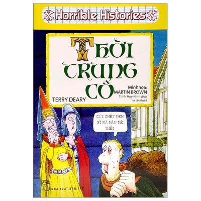Horrible Histories - Thời Trung Cổ - Terry Deary, Martin Brown