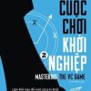 Cuộc Chơi Khởi Nghiệp 2 - Jeffrey Bussgang