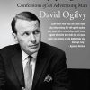 Lời Tự Thú Của Một Bậc Thầy Quảng Cáo - David Ogilvy