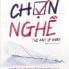 Cẩm Nang Chọn Nghề - 7 Bước Để Sở Hữu Một Công Việc Như Ý