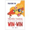 Truyền Thông Theo Phong Cách Win-Win - Phạm Sông Thu