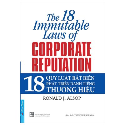 18 Quy Luật Bất Biến Phát Triển Danh Tiếng Thương Hiệu - Ronald J. Alsop