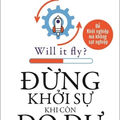 Đừng Khởi Sự Khi Còn Do Dự - Pat Flynn