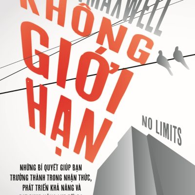 Không Giới Hạn - John C. Maxwell