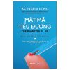 Mật Mã Tiểu Đường - BS Jason Fung