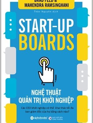 Nghệ Thuật Quản Trị Khởi Nghiệp - Brad Feld, Mahendra Ramsinghani