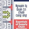 Nguyên Lý Quản Trị Chuỗi Cung Ứng - Michael H. Hugos