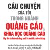 Câu Chuyện Của Tôi Trong Ngành Quảng Cáo Và Khoa Học Quảng Cáo - Claude C. Hopkins