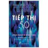 Tiếp Thị 5.0 - Công Nghệ Vị Nhân Sinh - Philip Kotler, Hermawan Kartajaya, Iwan Setiawan
