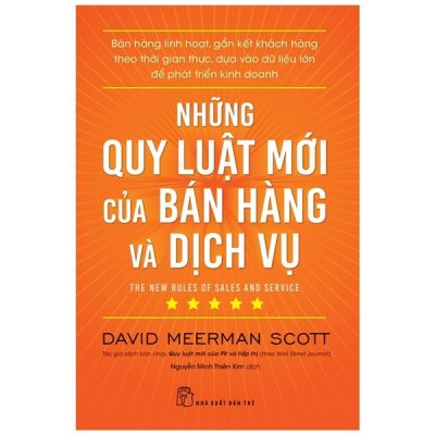 Những Quy Luật Mới Của Bán Hàng Và Dịch Vụ - David Meerman Scott