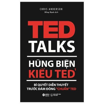 Hùng Biện Kiểu TED - Tập 1: Bí Quyết Diễn Thuyết Trước Đám Đông "Chuẩn" TED - Chris Anderson