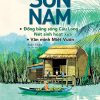 Đồng Bằng Sông Cửu Long, Nét Sinh Hoạt Xưa - Văn Minh Miệt Vườn - Sơn Nam
