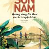 Hương Rừng Cà Mau Và Các Truyện Khác - Sơn Nam