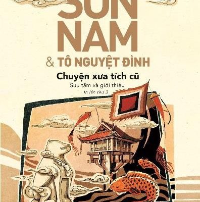 Chuyện Xưa Tích Cũ - Sơn Nam, Tô Nguyệt Đình