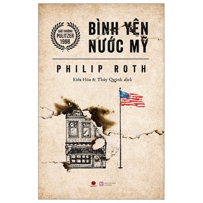 Bình Yên Nước Mỹ - Philip Roth