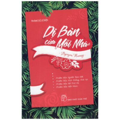 Gia Đình Thế Hệ Mới - Dị Bản Của Mỗi Nhà - Nguyên Hương