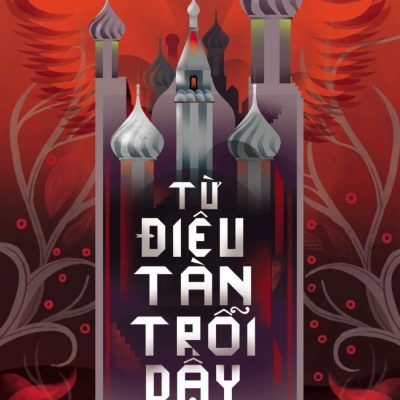 Từ Điêu Tàn Trỗi Dậy - Leigh Bardugo