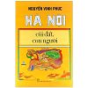 Hà Nội - Cõi Đất, Con Người - Nguyễn Vinh Phúc