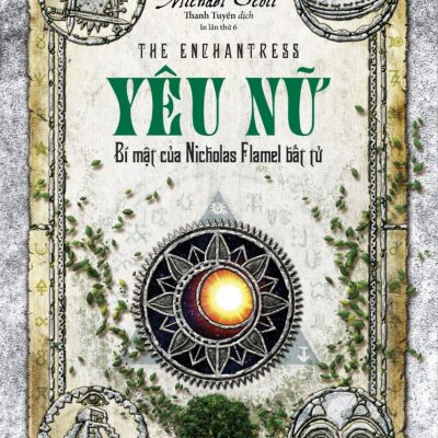 Bí Mật Của Nicholas Flamel Bất Tử - Yêu Nữ - Michael Scott