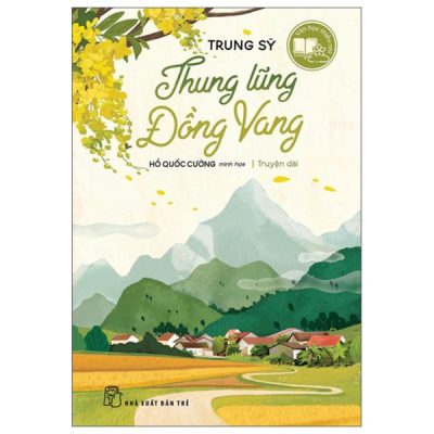 Thung Lũng Đồng Vang - Trung Sỹ