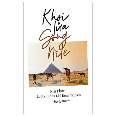 Khơi Lửa Sông Nile - Nhi Phan, Lalita, Khoa Lê, Reni Nguyễn