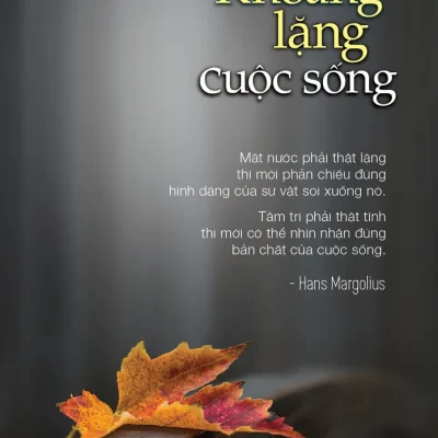 chicken soup for the soul những khoảng lặng cuộc sống jack canfield, mark victor hansen