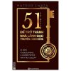 51 Chìa Khóa Vàng Để Trở Thành Nhà Lãnh Đạo Truyền Cảm Hứng - Matsuo Iwata