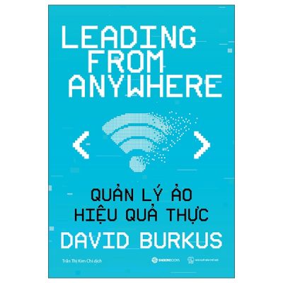 Quản Lý Ảo, Hiệu Quả Thực - David Burkus