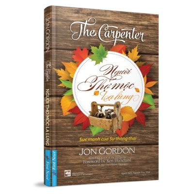 Người Thợ Mộc Lạ Lùng - Jon Gordon