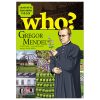 Who? Chuyện Kể Về Danh Nhân Thế Giới - Gregor Mendel - Kim Hyunsu, Jung Byunghoon
