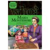 Who? Chuyện Kể Về Danh Nhân Thế Giới - Maria Montessori - Lee Dongkyu, Oh Chunnyun