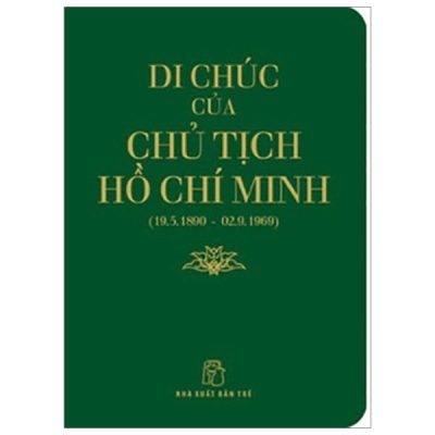 Di Sản Hồ Chí Minh - Di Chúc Của Chủ Tịch Hồ Chí Minh (Khổ Nhỏ) - Hồ Chí Minh