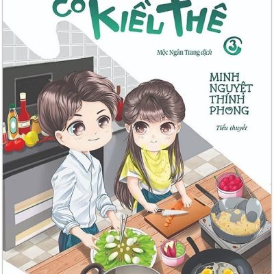 Nhà Có Kiều Thê - Tập 3 - Minh Nguyệt Thính Phong