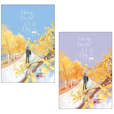 Hóa Ra Em Vẫn Ở Đây (Bộ 2 Tập) - Ngô Đồng Tư Ngã