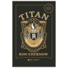 Titan - Gia Tộc Rockefeller (Bìa Cứng) - Ron Chernow