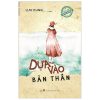 Quà Tặng Tâm Hồn - Dựa Vào Bản Thân - Lưu Dung