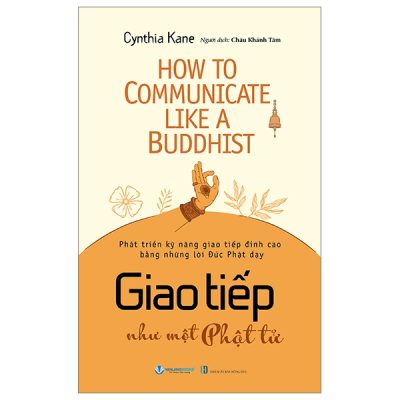 Giao Tiếp Như Một Phật Tử - Cynthia Kane