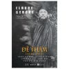Đề Thám (1846-1913) - Một Nghĩa Sĩ Việt Nam Chống Lại Chế Độ Thuộc Địa Pháp - Claude Gendre