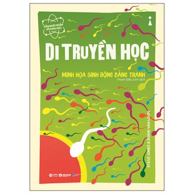 Dẫn Nhập Ngắn Về Khoa Học - Di Truyền Học - Minh Họa Sinh Động Bằng Tranh - Steve Jones, Borin Van Loon